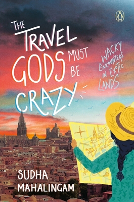 Travel Gods Must Be Crazy