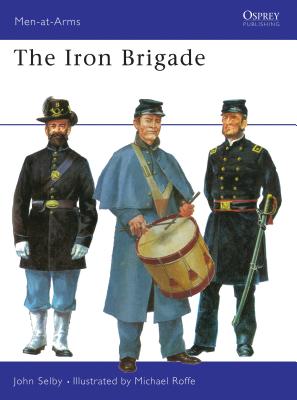 The Iron Brigade (Men-at-Arms)