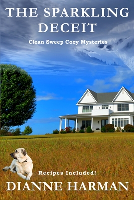A Sparkling Deceit: Clean Sweep Cozy Mystery (Clean Sweep Cozy Mysteries #1)