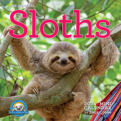Original Sloths Mini Wall Calendar 2024: Celebrate Life in the Slow Lane By Lucy Cooke, Workman Calendars Cover Image