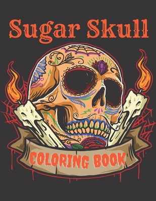Sugar Skulls: anti stress coloring books for adults (Paperback) 