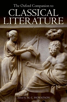 The Oxford Companion to Classical Literature (Oxford Quick Reference) Cover Image