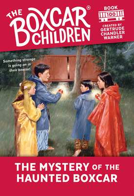 The Mystery of the Haunted Boxcar (The Boxcar Children Mysteries #100)
