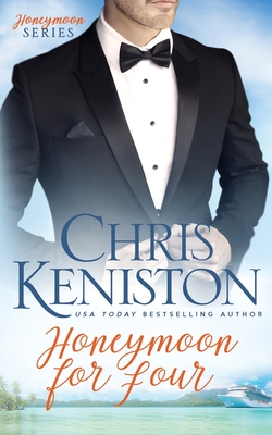 Honeymoon for Four By Chris Keniston Cover Image