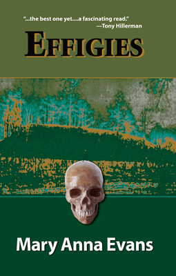 Effigies (Faye Longchamp Archaeological Mysteries) By Mary Anna Evans Cover Image