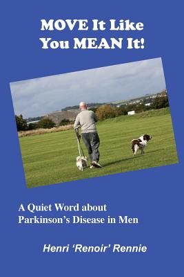Move It Like You Mean It: A Quiet Word about Parkinson's Disease in men Cover Image