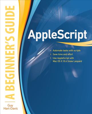 Applescript: A Beginner's Guide By Guy Hart-Davis Cover Image