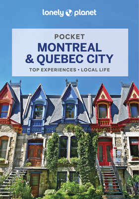 Lonely Planet Pocket Montreal & Quebec City 2 (Pocket Guide)