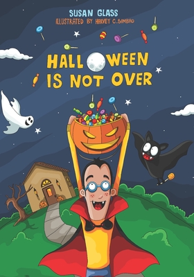 Halloween Is Not Over