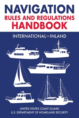 Navigation Rules and Regulations Handbook: International—Inland: Full Color 2021 Edition Cover Image