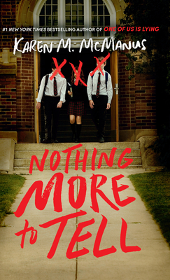 Nothing More to Tell By Karen M. McManus Cover Image