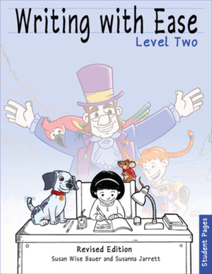 Writing With Ease 2, Revised Student Pages (The Complete Writer) Cover Image