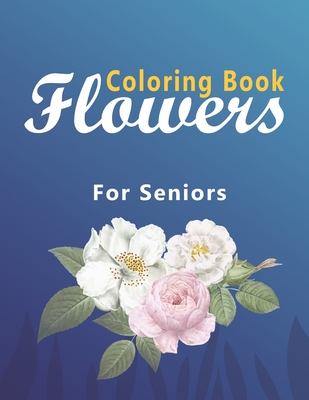 Relaxing Patterns Coloring Book For Adults Stress Relief: Coloring Book For  Adults With Flower Patterns, Bouquets, Wreaths, Swirls, Decorations-Stress  (Paperback)