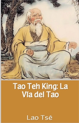Tao Teh King: La Vía del Tao Cover Image