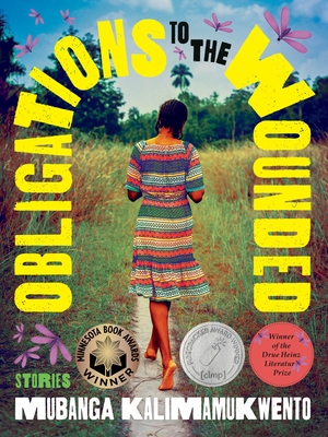 Obligations to the Wounded (Drue Heinz Literature Prize #4)