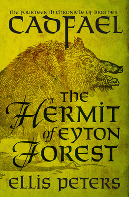 The Hermit of Eyton Forest (Chronicles of Brother Cadfael #14) By Ellis Peters Cover Image