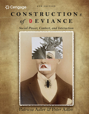 Constructions of Deviance: Social Power, Context, and Interaction Cover Image