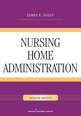 Nursing Home Administration Cover Image