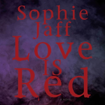 Cover for Love Is Red (Nightsong Trilogy #1)