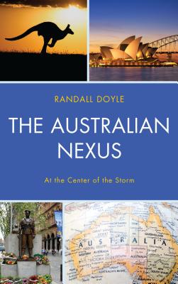 The Australian Nexus: At the Center of the Storm Cover Image