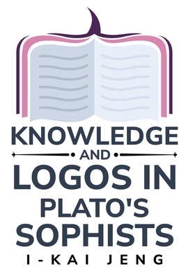 Knowledge and Logos in Plato's Sophist Cover Image