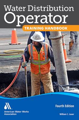 Water Distribution Operator Training Handbook By William C. Lauer Cover Image