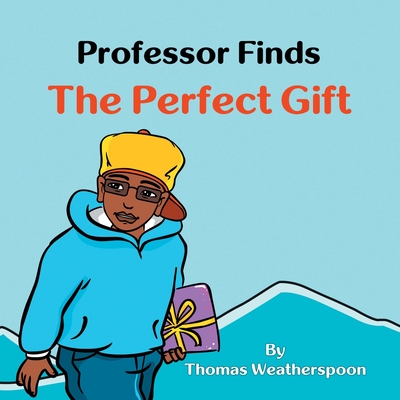 Professor Finds the Perfect Gift Cover Image