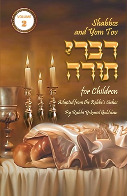 Shabbos and Yom Tov Divrei Torah for Children - Volume 2: Torah Thoughts for Children Cover Image