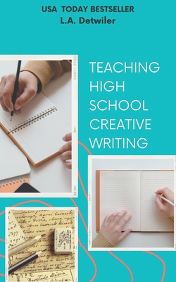Teaching High School Creative Writing Cover Image