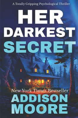 Her Darkest Secret: Psychological Thriller (Deadly Detour #2)
