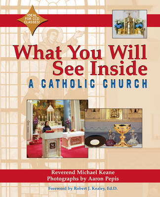 What You Will See Inside a Catholic Church (What You Will See Inside ...) Cover Image