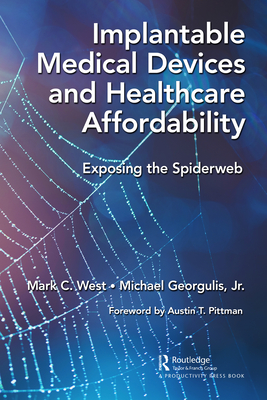 Implantable Medical Devices and Healthcare Affordability: Exposing the Spiderweb Cover Image