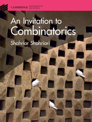 An Invitation to Combinatorics (Cambridge Mathematical Textbooks) Cover Image