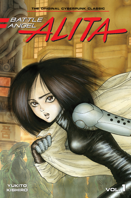 Battle Angel Alita 1 (Paperback) By Yukito Kishiro Cover Image