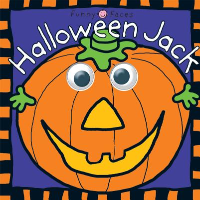 Funny Faces Halloween Jack By Roger Priddy Cover Image