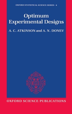 Optimum Experimental Designs (Oxford Statistical Science #8) Cover Image