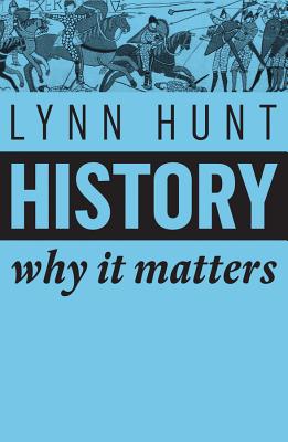 History: Why It Matters Cover Image