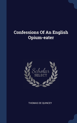 Confessions Of An English Opium-eater Cover Image