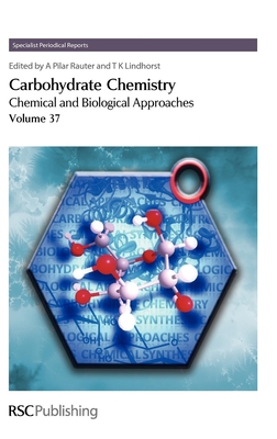 Carbohydrate Chemistry: Volume 37  Cover Image