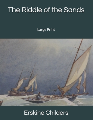 The Riddle of the Sands