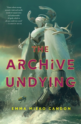 The Archive Undying (The Downworld Sequence #1)