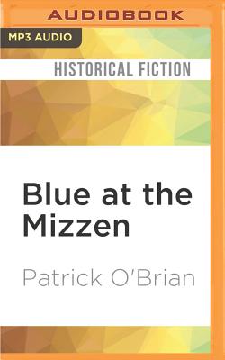 Blue at the Mizzen (Aubrey/Maturin #20) Cover Image
