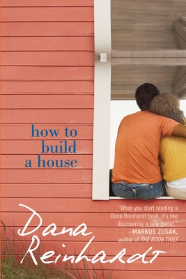 How to Build a House By Dana Reinhardt Cover Image