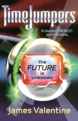The Future Is Unknown (TimeJumpers #3)