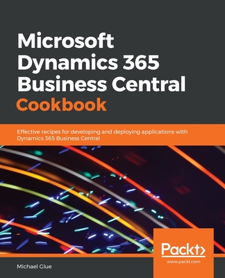 Microsoft Dynamics 365 Business Central Cookbook Cover Image