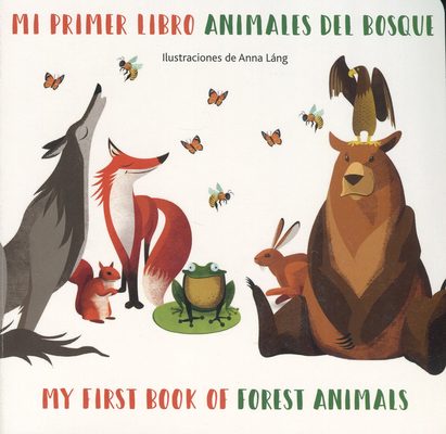 Mi Primer Libro Animales del Bosque/ My First Book Of Forest Animals Cover Image
