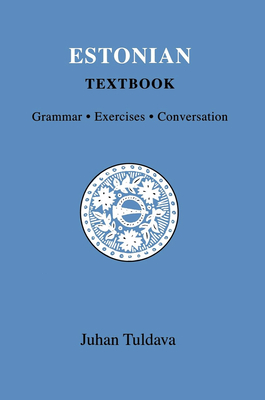 Estonian Textbook: Grammar, Exercises, Conversation Cover Image