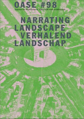 Oase 98: Narrating Landscape Cover Image