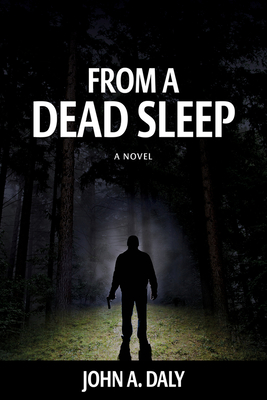 Cover for From a Dead Sleep (Sean Coleman Thriller)