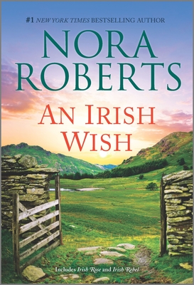 An Irish Wish (Irish Hearts) By Nora Roberts Cover Image